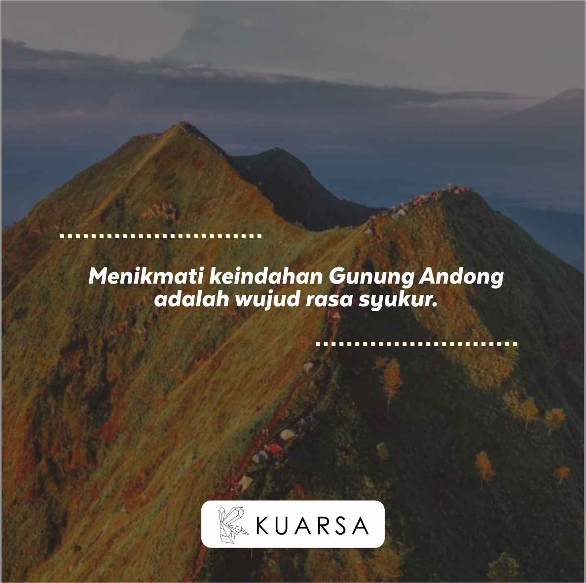 20 Quotes Aesthetic Tentang Gunung Andong 1726 MDPL