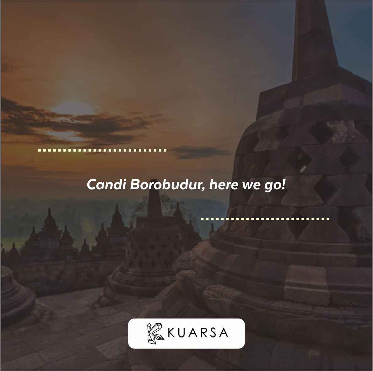 20 Quotes Aesthetic Liburan di Candi Borobudur, Bisa Untuk Caption Instagram Keren