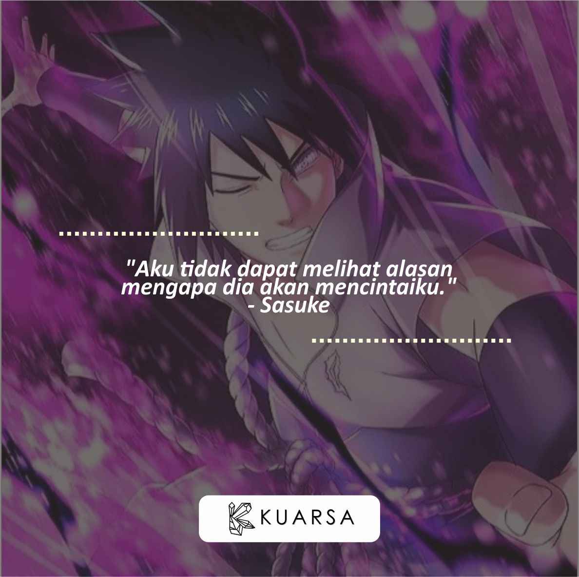 26 Quotes Sasuke Uchiha, Kutipan Gambar Aesthetic
