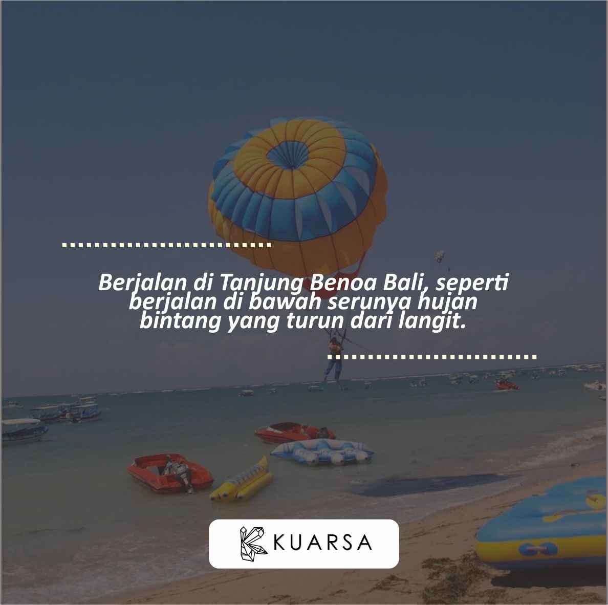 20 Quotes Aesthetic Liburan di Tanjung Benoa Bali, Bisa Untuk Caption Instagram Keren