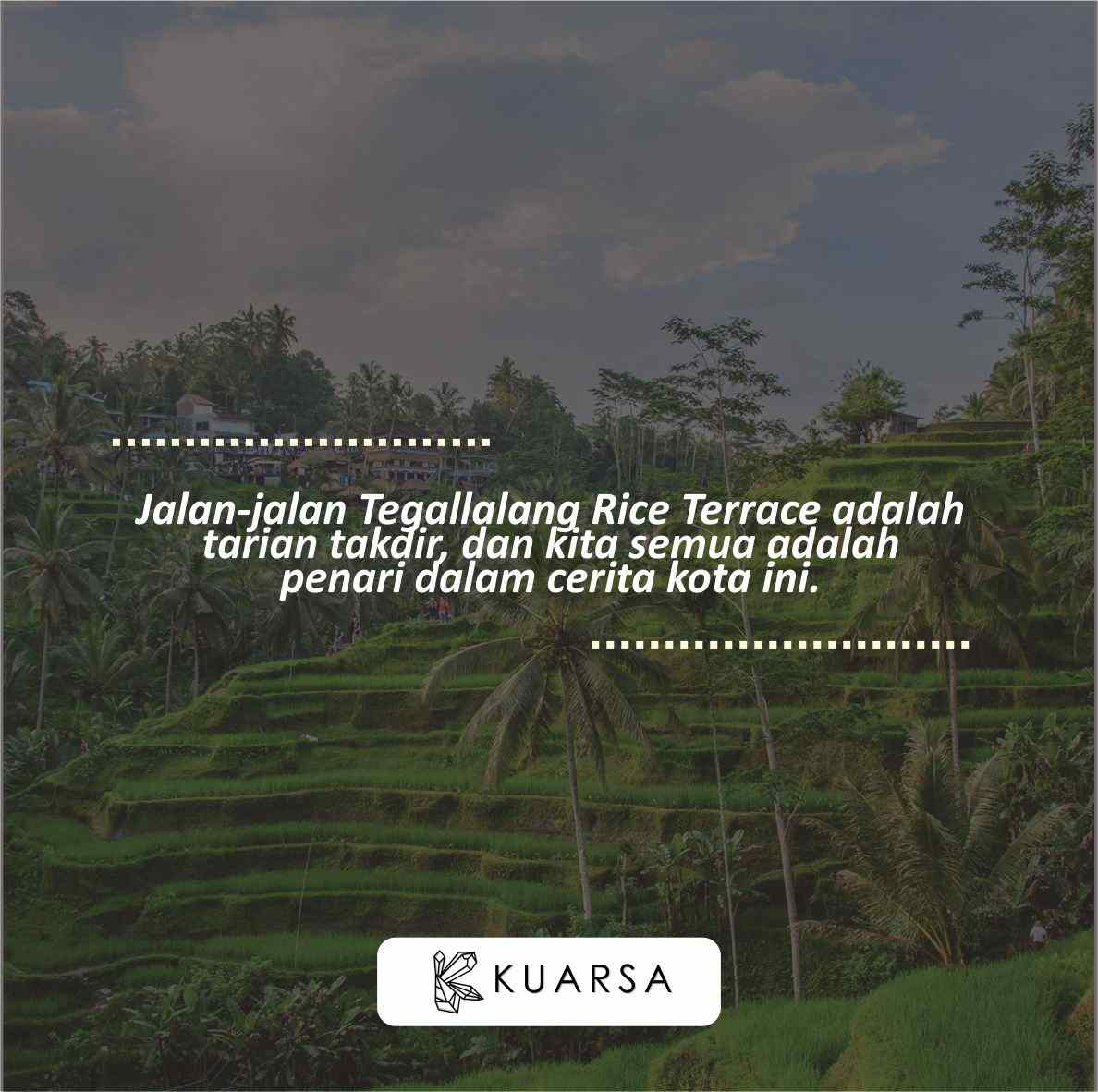 20 Quotes Aesthetic Liburan di Tegallalang Rice Terrace, Bisa Untuk Caption Instagram Keren