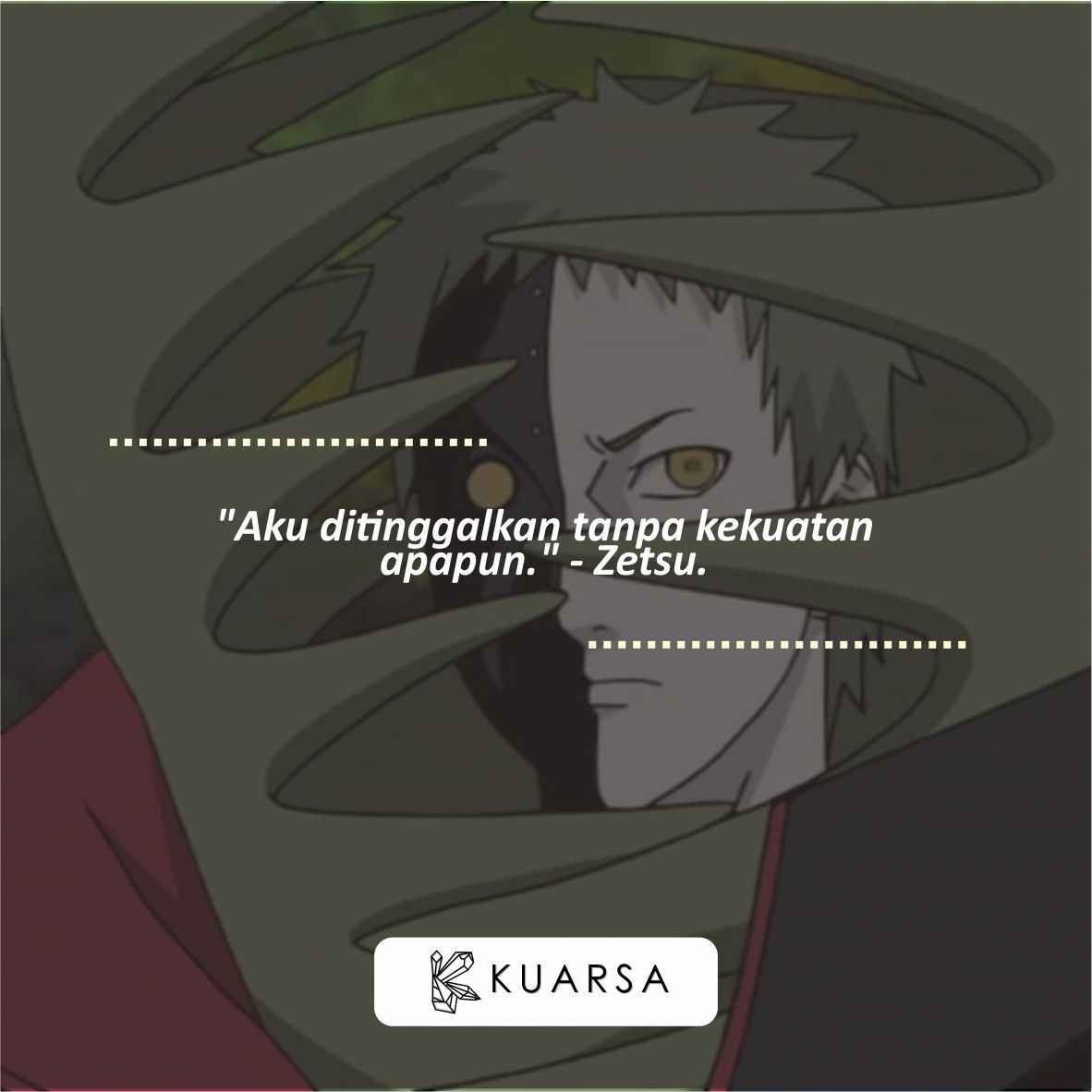 Quotes Zetsu Akatsuki, Kutipan Gambar Aesthetic