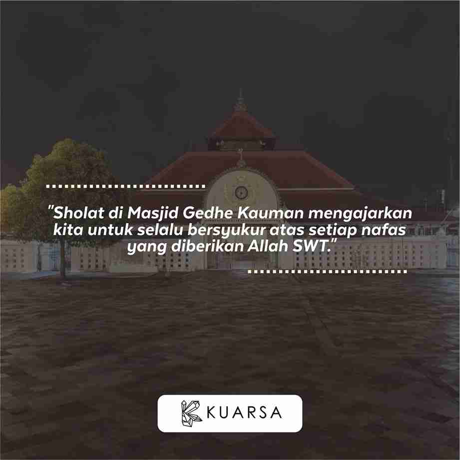 20 Kata-Kata Berkunjung ke Masjid Gedhe Kauman, Quotes Bersyukur Bisa Sholat di Masjid Gedhe Kauman