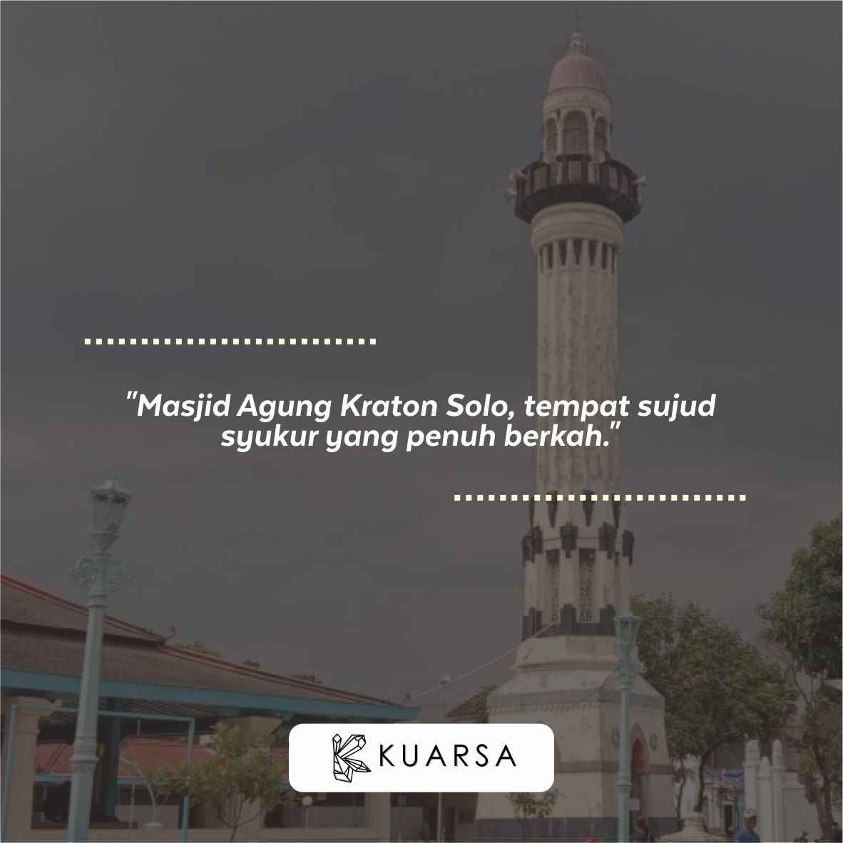 20 Kata-Kata Berkunjung ke Masjid Agung Kraton Solo, Quotes Bersyukur Bisa Sholat di Masjid Agung Kraton Solo