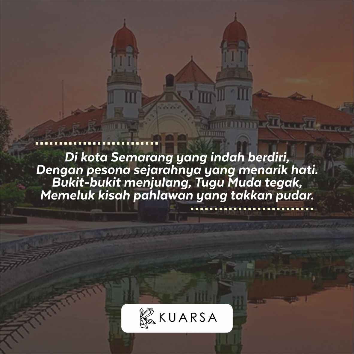 Puisi Tentang Kota Semarang dan 10 Quotes Aesthetic Kota Semarang