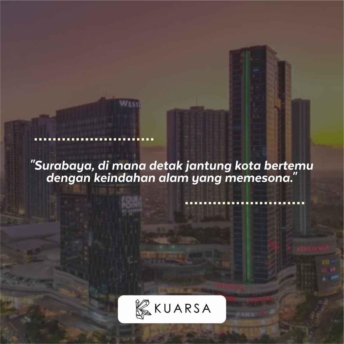 Puisi Tentang Kota Surabaya dan 10 Quotes Aesthetic Kota Surabaya